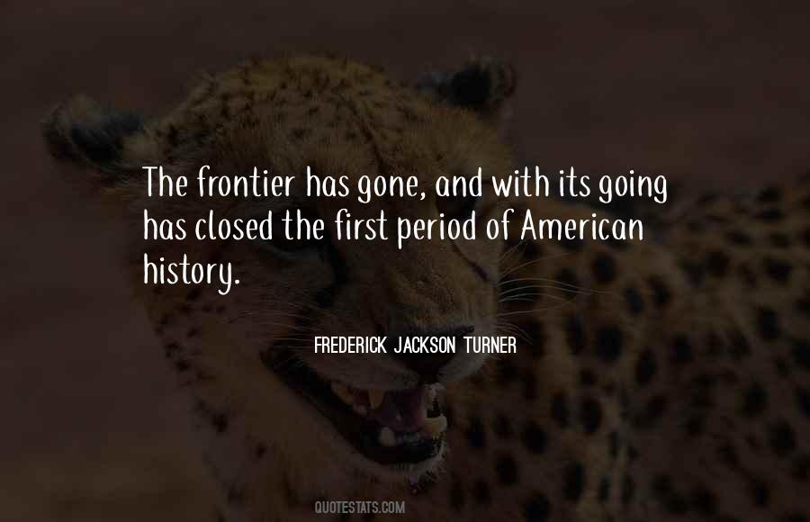 Quotes About The Frontier #760328