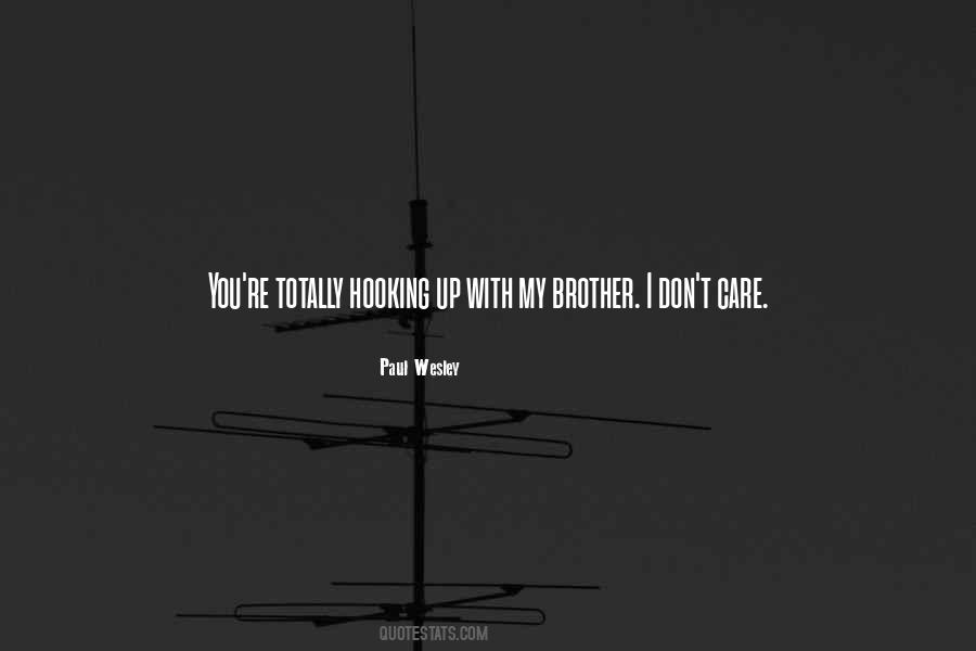 Brother Care Quotes #1804996