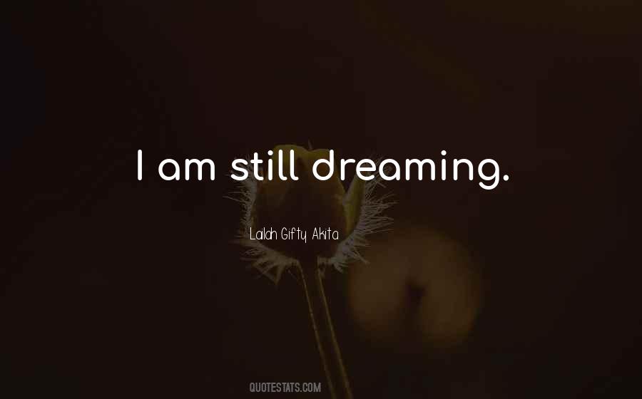I Will Be Dreaming Of You Quotes #148915