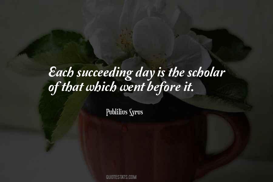 One Day You Will Succeed Quotes #1825179
