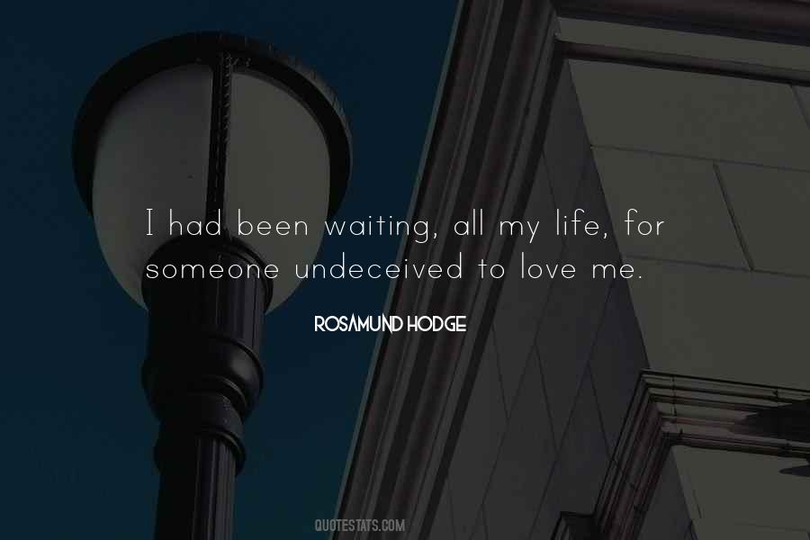 Someone Love Me Quotes #1310127