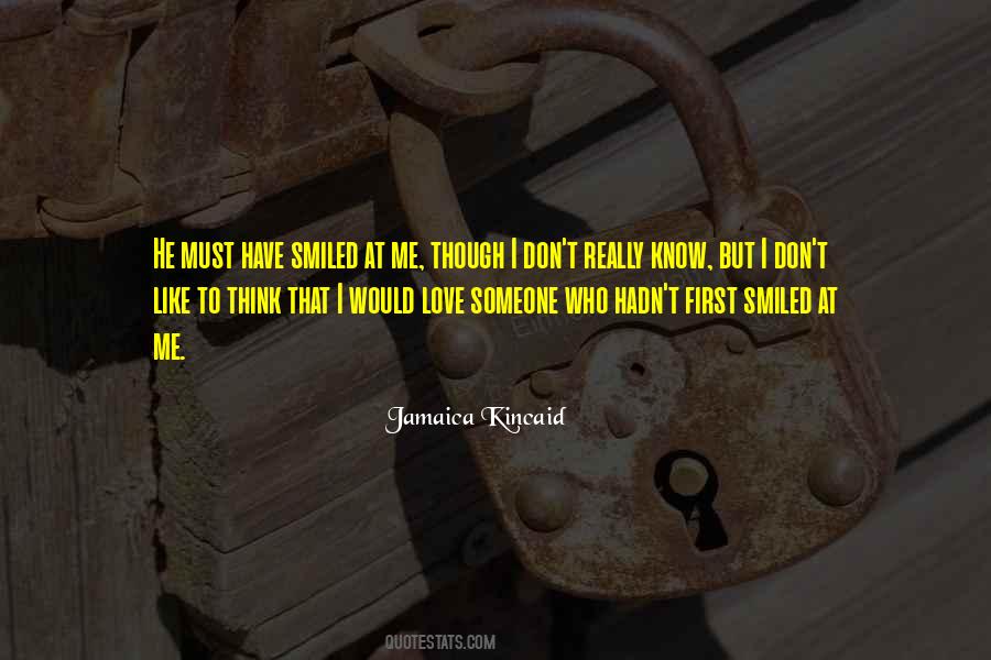 Someone Love Me Quotes #933224