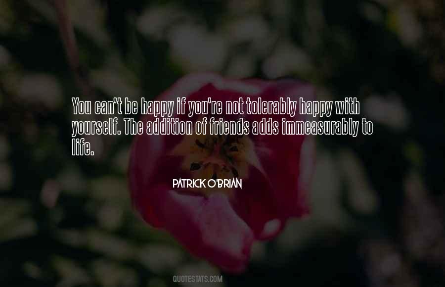 Not Happy With Yourself Quotes #1047596