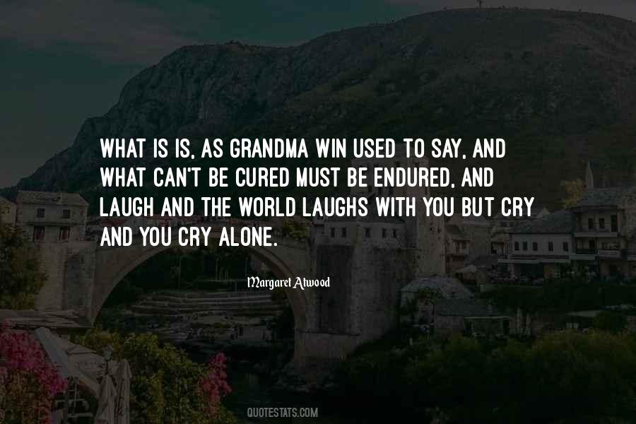 What Is Is Quotes #1159364