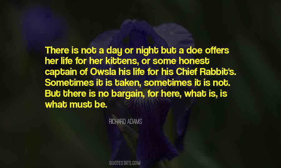 What Is Is Quotes #298177