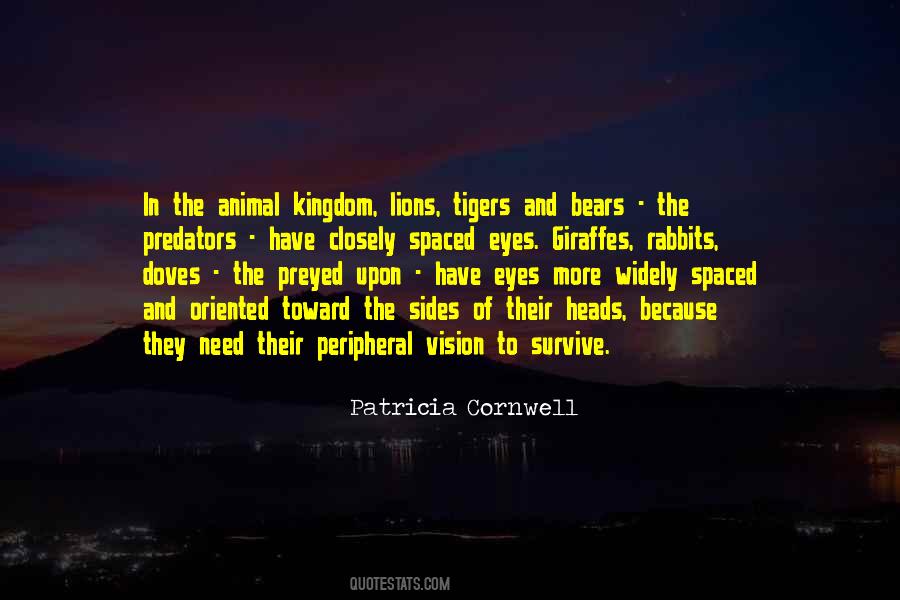 Lions Tigers And Bears Quotes #29218