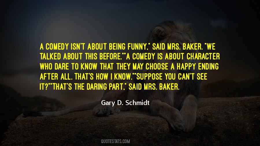 Happy Ending Or Not Quotes #207885