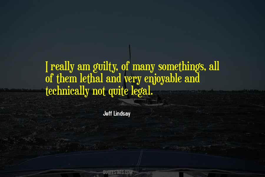 I Am Not Guilty Quotes #180197