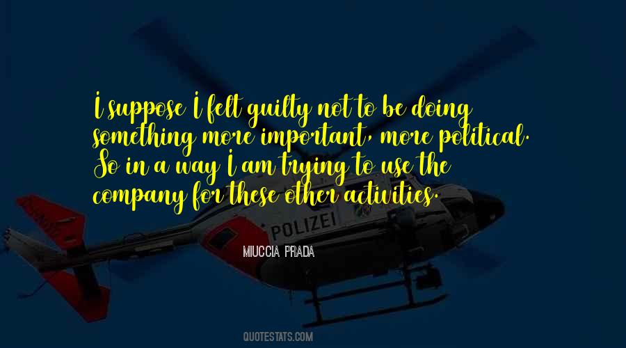 I Am Not Guilty Quotes #1861197