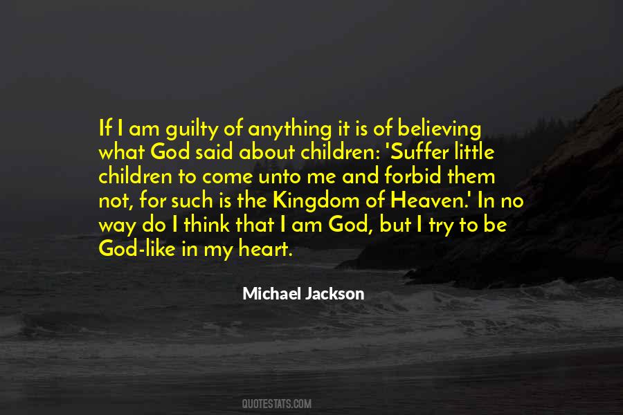 I Am Not Guilty Quotes #375305