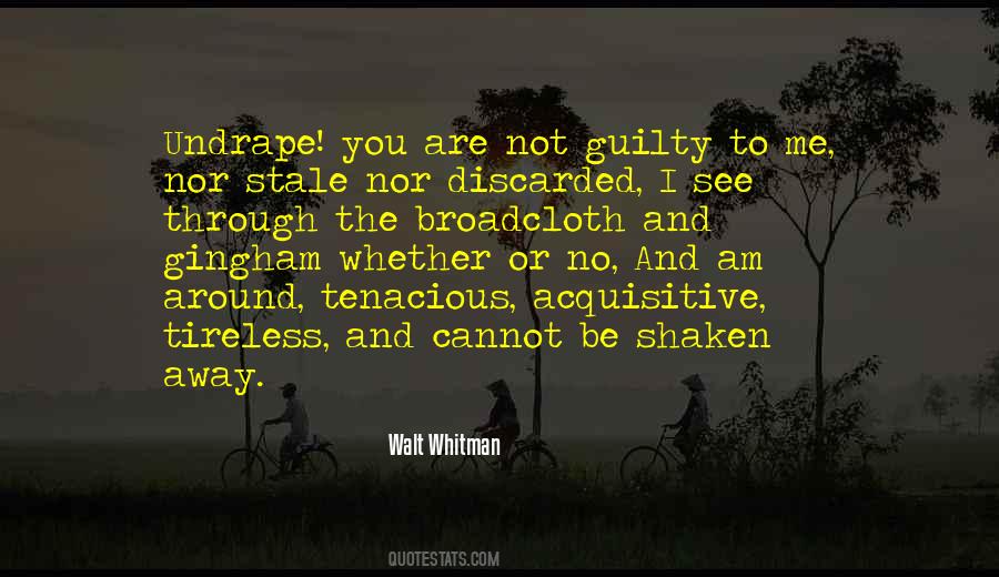 I Am Not Guilty Quotes #539029