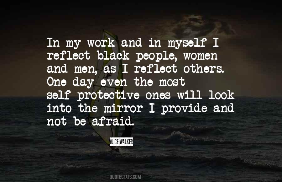 Look Into The Mirror Quotes #1124081