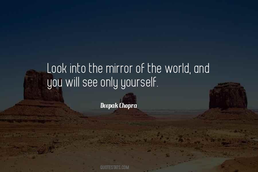 Look Into The Mirror Quotes #1134043