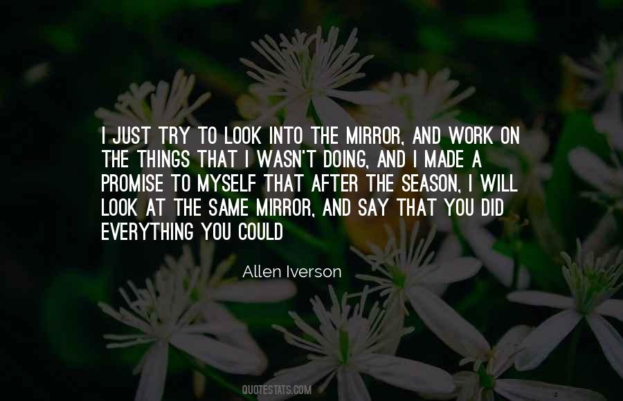 Look Into The Mirror Quotes #1820713
