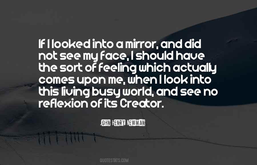 Look Into The Mirror Quotes #685907