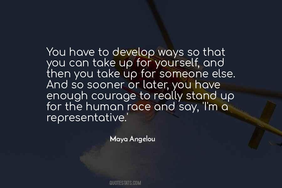Take A Stand For Yourself Quotes #1314058