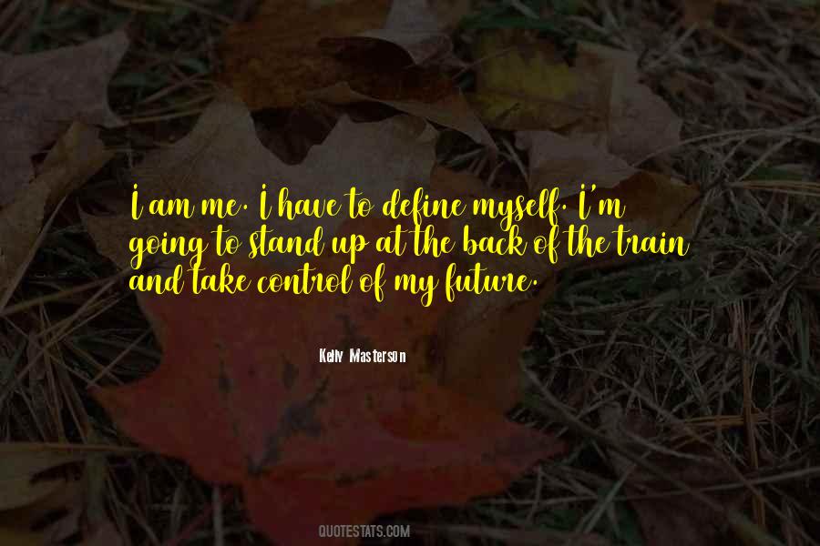 Take A Stand For Yourself Quotes #317449
