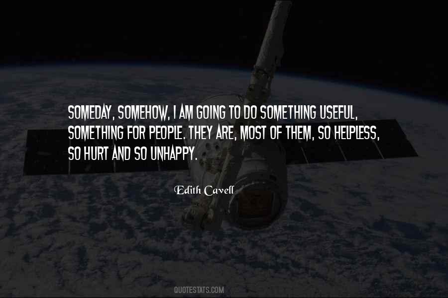I Am So Unhappy Quotes #67785