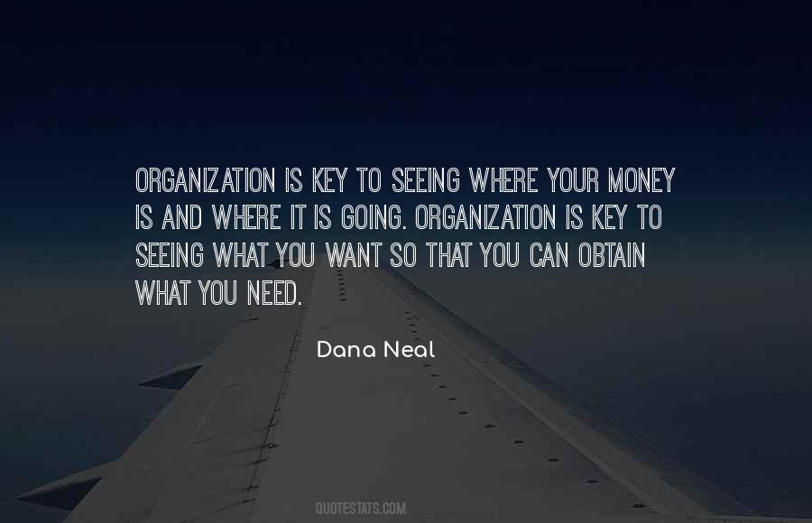 Organization Is Key Quotes #187963