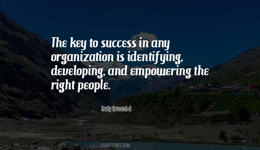 Organization Is Key Quotes #719213
