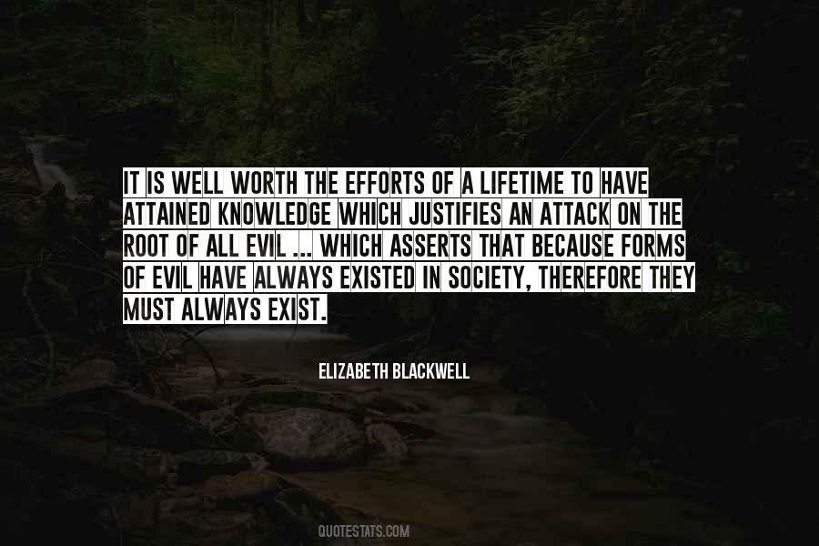 Evil Comes In Many Forms Quotes #1522048