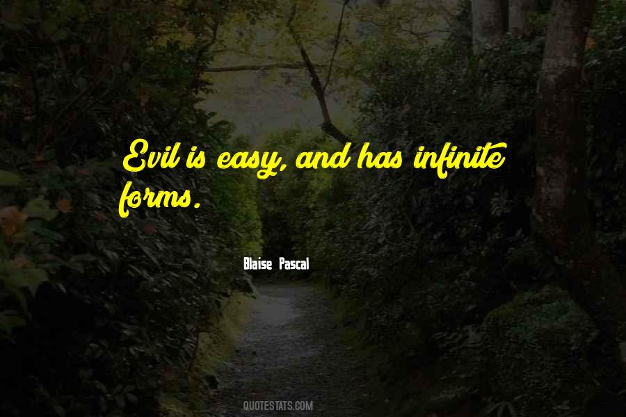 Evil Comes In Many Forms Quotes #908985