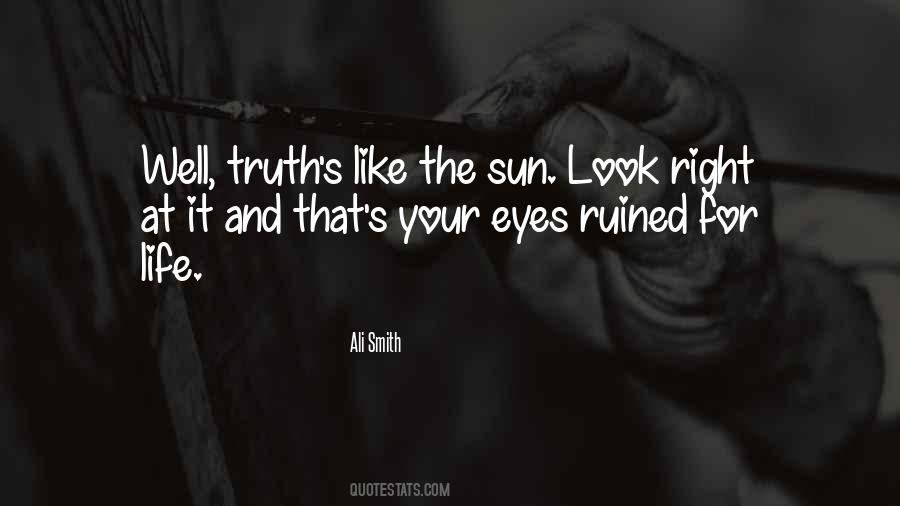 Quotes About The Sun In My Eyes #185516