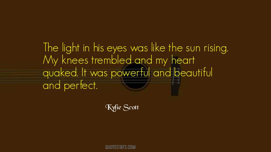 Quotes About The Sun In My Eyes #945075