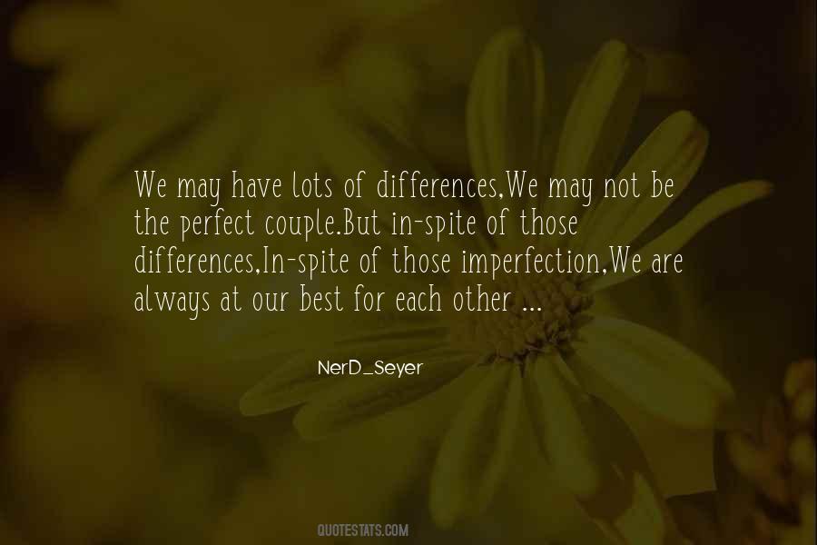 We May Not Be Perfect Couple Quotes #47767