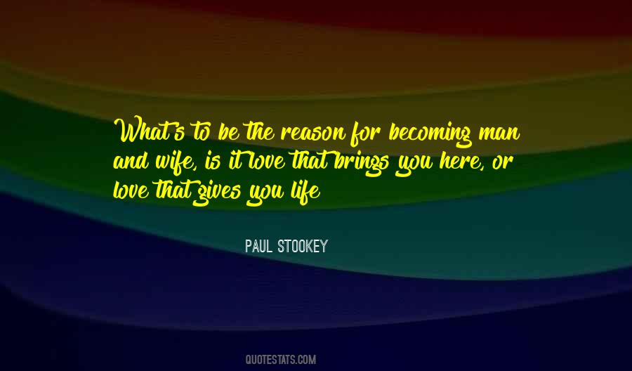 Life Brings You Quotes #1378606