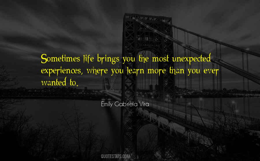 Life Brings You Quotes #884026