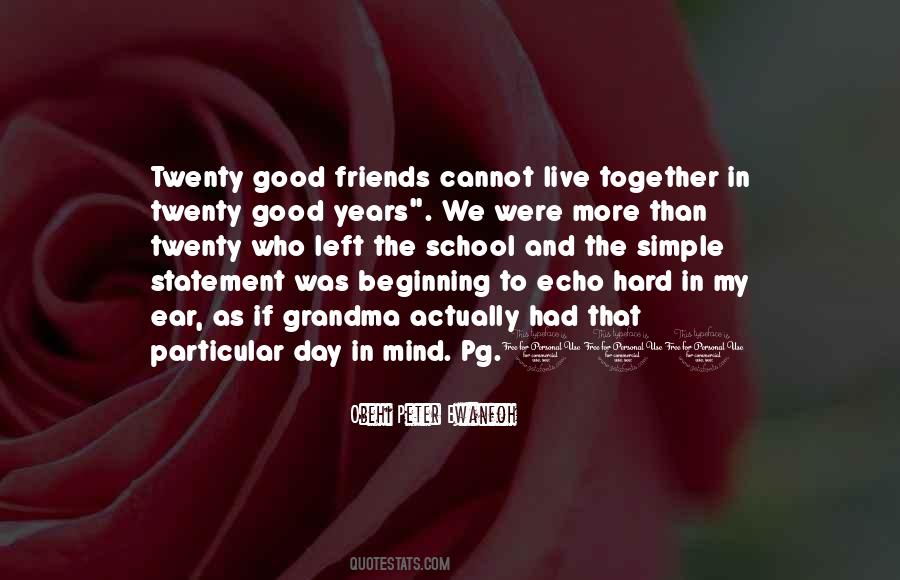 We Were Good Together Quotes #1016234