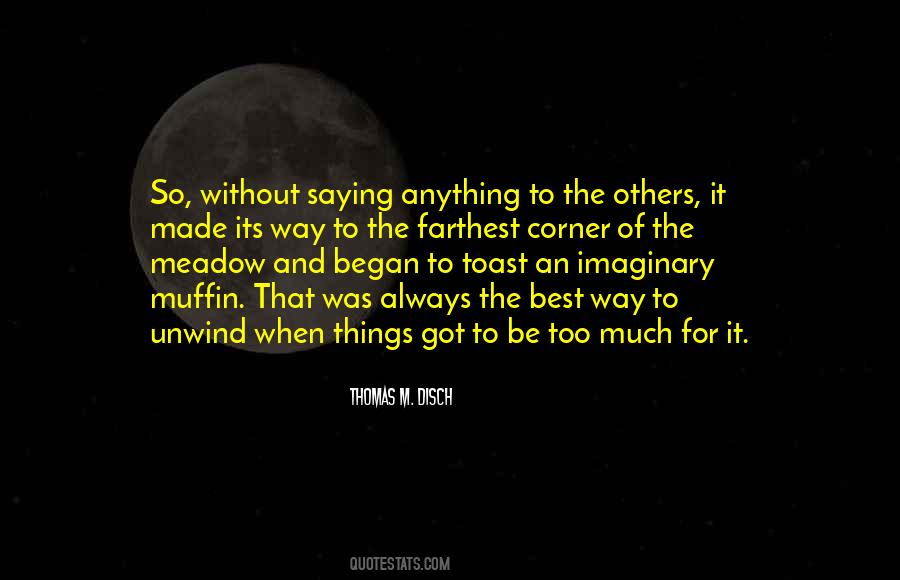 Quotes About Imaginary Things #1870033