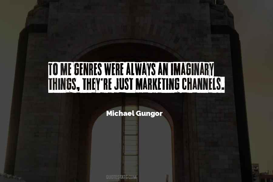 Quotes About Imaginary Things #316386