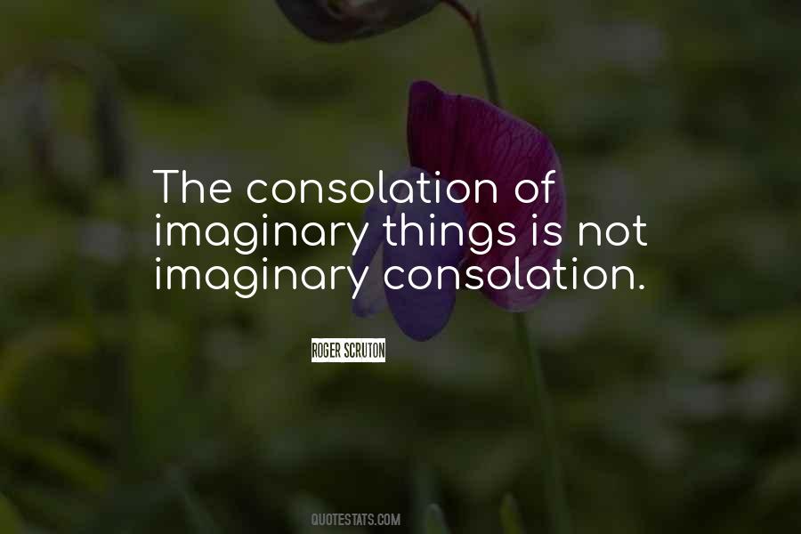 Quotes About Imaginary Things #542758