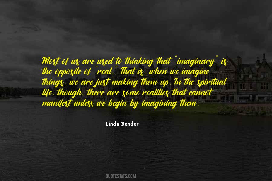 Quotes About Imaginary Things #750119