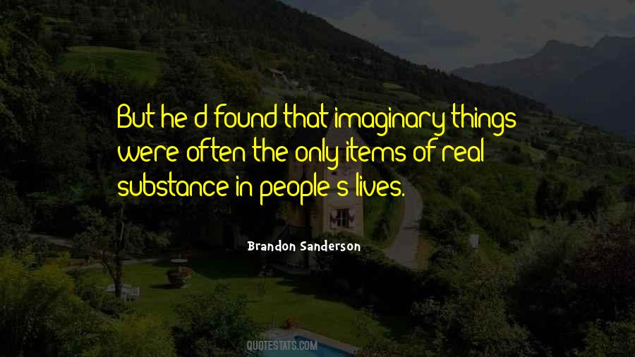 Quotes About Imaginary Things #754699