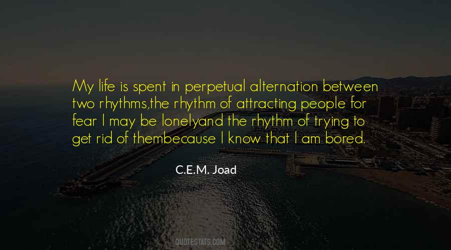 Alone Bored Quotes #1029517