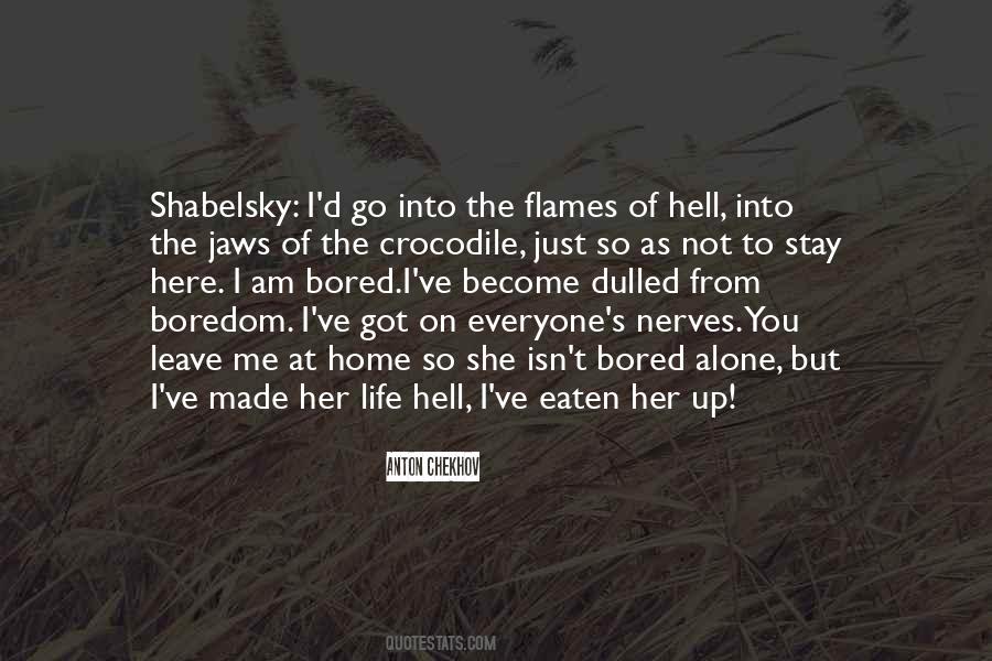 Alone Bored Quotes #895278