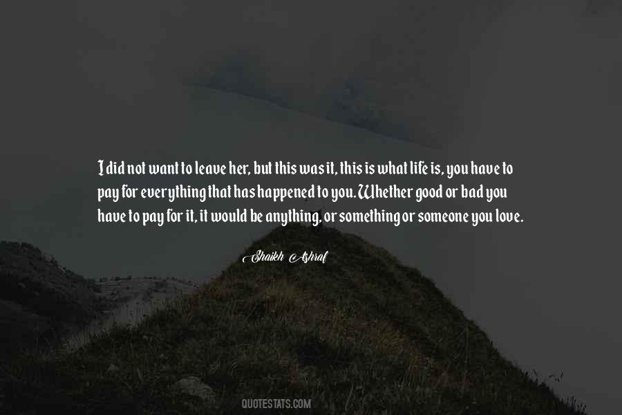 Leaving For Good Quotes #1224456