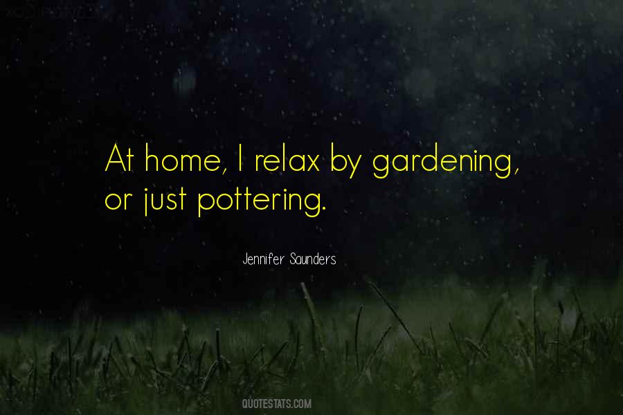 Home Gardening Quotes #1562085