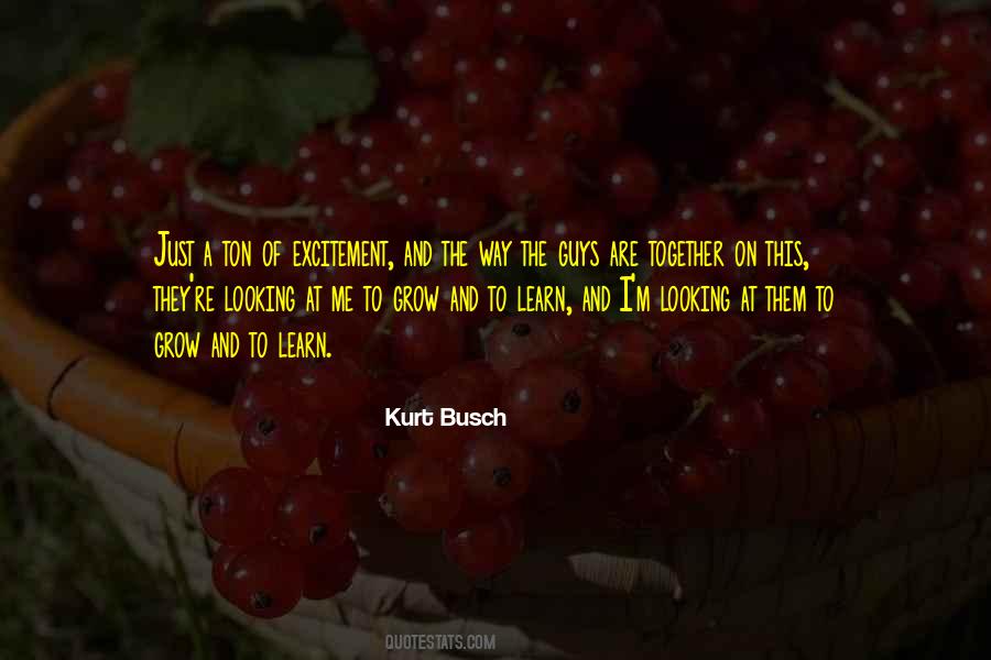 Learn Together Quotes #1471376