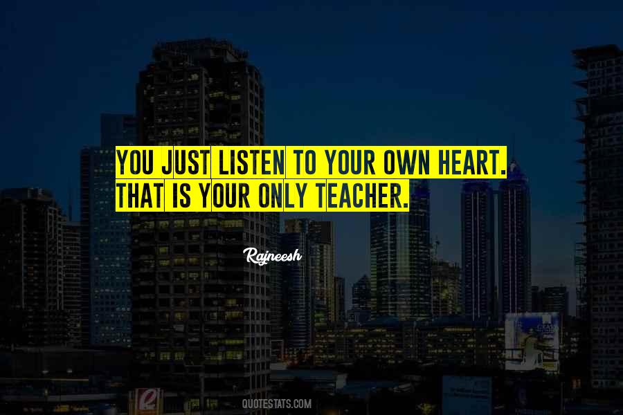 Teacher Heart Quotes #797634