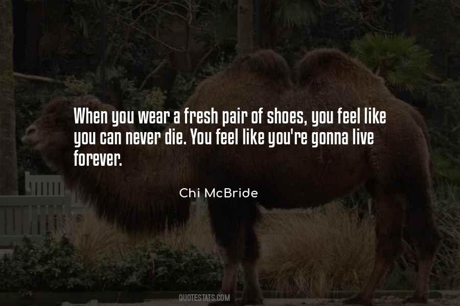 Wear Shoes Quotes #702348