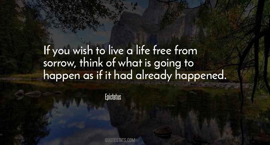 Life Is Free Quotes #1297618