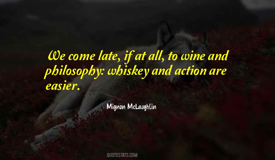 Whiskey And Wine Quotes #859795