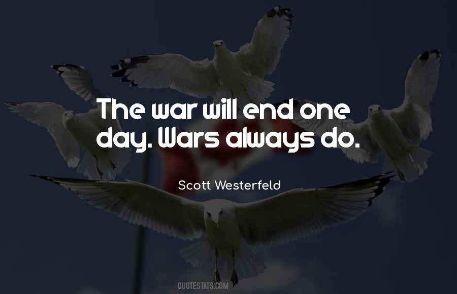 War To End All Wars Quotes #86660