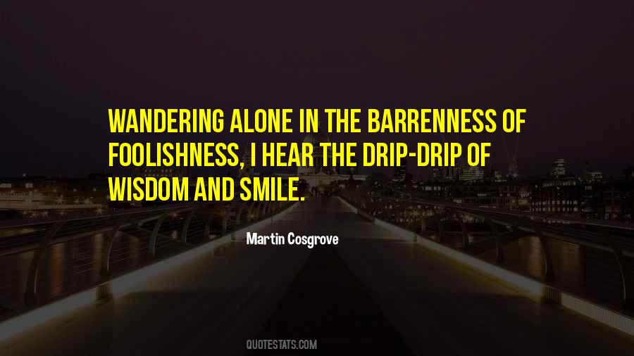 Wandering Alone Quotes #756082