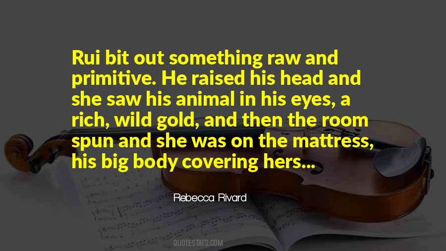 Out In The Wild Quotes #132772