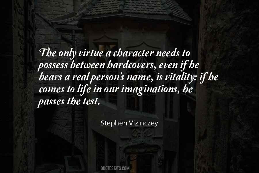The Real Test Of Character Quotes #73119